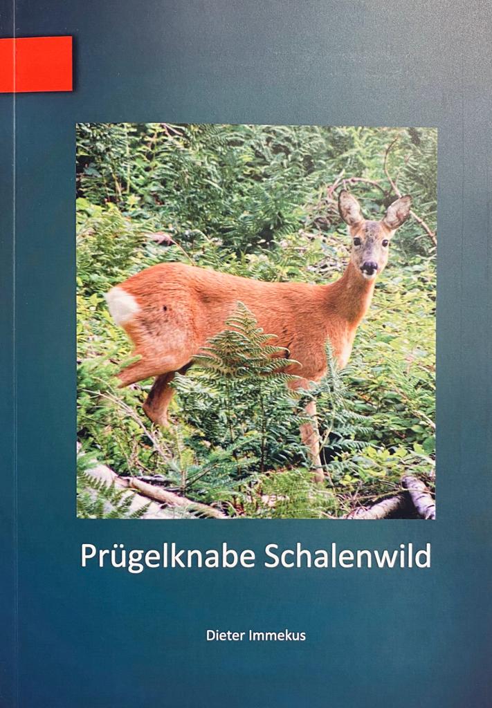 Prügelknabe Schalenwild von Dieter Immekus - Buch