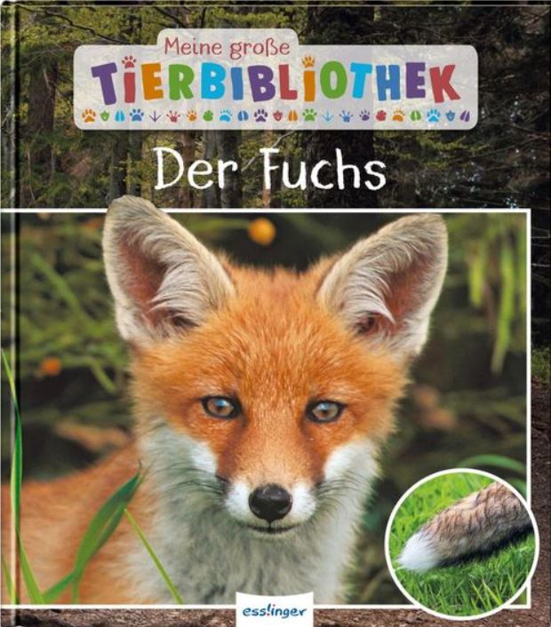 Meine große Tierbibliothek -  Der Fuchs